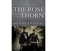 The Rose and the Thorn: Book 2 of The Riyria Chronicles