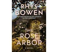 The Rose Arbor: A Novel