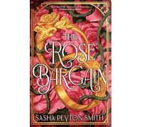 The Rose Bargain