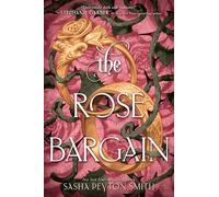 The Rose Bargain: A Victorian Young Adult Romantasy Novel