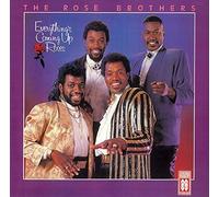The Rose Brothers - Everything's Coming Up Roses [Import]