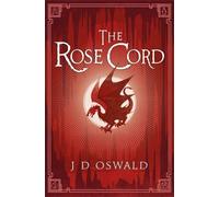 The Rose Cord: The Ballad of Sir Benfro Book Two-