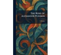 The Rose of Alexander Pushkin