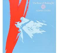 The Rose Of Avalanche - always there 12