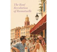 The Rosé Revolution of Ramatuelle