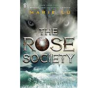 The Rose Society (The Young Elites book 2)