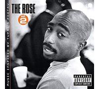 The Rose-Volume 2-Music Inspired by 2pac'S Poetry (Explicit Version)