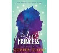The Rosewood Chronicles #3: The Lost Princess
