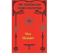 The Rosicrucian Cosmo Conception