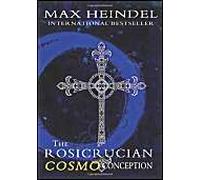 The Rosicrucian Cosmo Conception