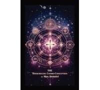 The Rosicrucian Cosmo-Conception