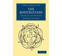 The Rosicrucians - Hargrave Jennings - Cambridge University Press - Livre en Anglais - Paperback Hargrave JenningsHargrave Jennings (Auteur)