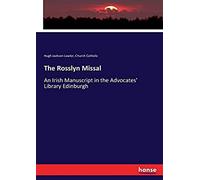 The Rosslyn Missal