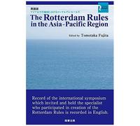 The Rotterdam Rules In The Asia-Pacific Region