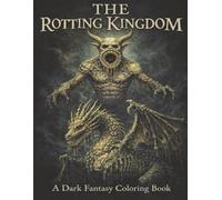 The rotting kingdom