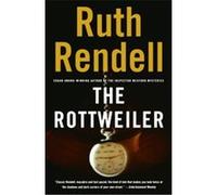 The Rottweiler, Vintage Crime/Black Lizard Ruth Rendell (Auteur)
