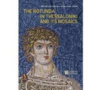 The Rotunda in Thessaloniki and its Mosaics - [Version Originale] Bente Kiilerich, Hjalmar Torp (Auteur)