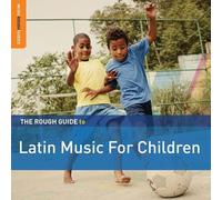 The Rough Guide Latin Music For Children