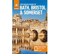 Rough Guides – The Rough Guide to Bath, Bristol & Somerset – Guide de voyage avec e-book
