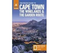 The Rough Guide To Cape Town, The Winelands & The Garden Route: Travel Guide With Ebook