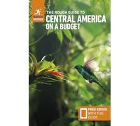 The Rough Guide to Central America on a Budget: Travel Guide With Ebook
