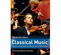 The Rough Guide to Classical Music