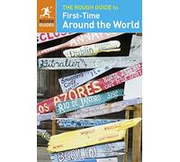 The Rough Guide to First-Time Around the World