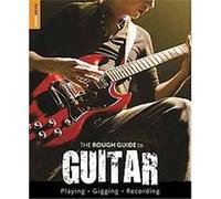 The Rough Guide to Guitar Dave Hunter (Auteur)
