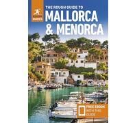 Rough Guides – The Rough Guide to Mallorca and Menorca – Guide de voyage avec ebook