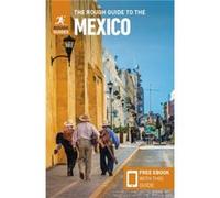 The Rough Guide to Mexico Travel Guide with Free eBook by Rough Guides Rough Guides (Auteur)