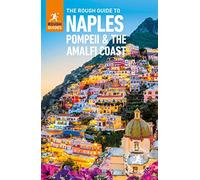 The Rough Guide to Naples, Pompeii & the Amalfi Coast