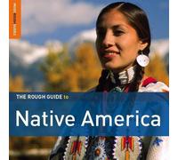 The Rough Guide To Native America