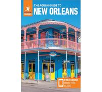 Rough Guides – The Rough Guide de la Nouvelle-Orléans – Guide de voyage avec eBook