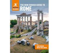 The Mini Rough Guide to Rome Travel Guide with Free eBook by Rough Guides Rough Guides (Auteur)