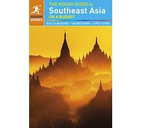 The Rough Guide to Southeast Asia On A Budget