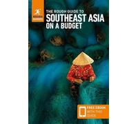 The Rough Guide to Southeast Asia on a Budget : Guide de voyage avec eBook