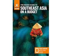 Rough Guides – Asie du Sud-Est à petit budget – Guide de voyage avec e-book gratuit