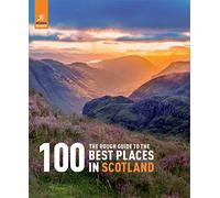 Rough Guides – The Rough Guide to the Best Places in Scotland