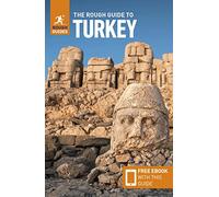 Rough Guides – The Rough Guide to Turkey – Guide de voyage avec ebook