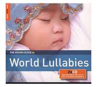 The Rough Guide To World Lullabies