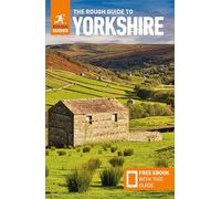 The Rough Guide to Yorkshire: Travel Guide With Free Ebook