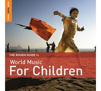 The Rough Guide - World Music for Children [Special Editio [Import]