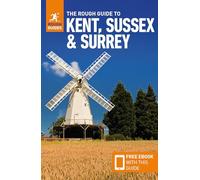The Rough Guides to Kent, Sussex & Surrey