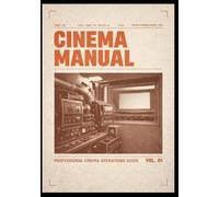 The Rough Start Guide Cinema Manual