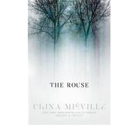 The Rouse - China Mieville - Del Rey - ebook (ePub) - Livre
