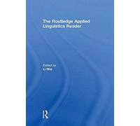 The Routledge Applied Linguistics Reader