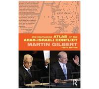 The Routledge Atlas Of The Arab-Israeli Conflict (Routledge Historical Atlases)