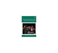 The Routledge Companion To Drama In Education