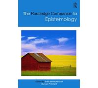 The Routledge Companion To Epistemology