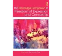 The Routledge Companion To Freedom Of Expression And Censorship